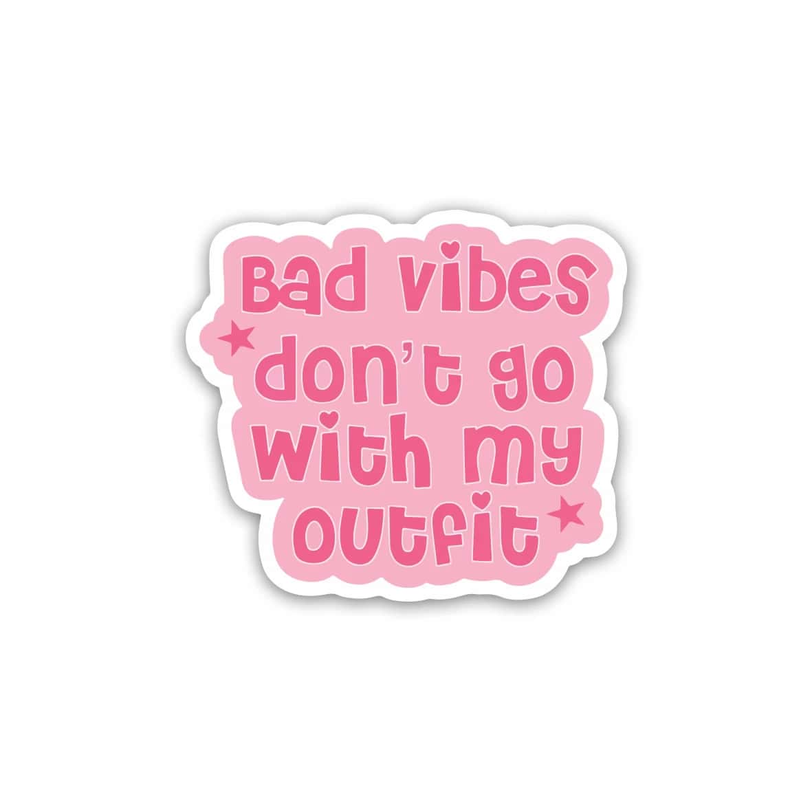 0adcPokAqGsFmKz83p75a9vjU9UWejg5M1MxHV1g.jpg bad vibes don't go with my outfit- sticker - الصورة 1