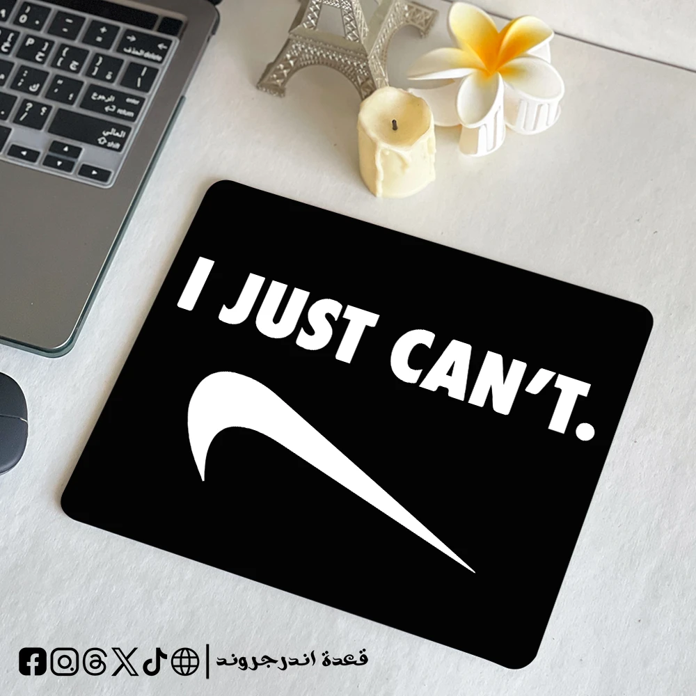 6MXWC6tpHZzme7oDMaTZ1UAWH7CPZQQer3SFvDMv.webp I just can’t - mouse pad - الصورة 1