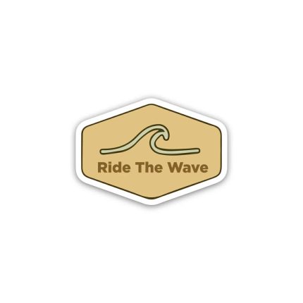 Ride The Wave Positive Quotes- Sticker