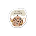I Just wanna be COZY Positive Quotes- Sticker