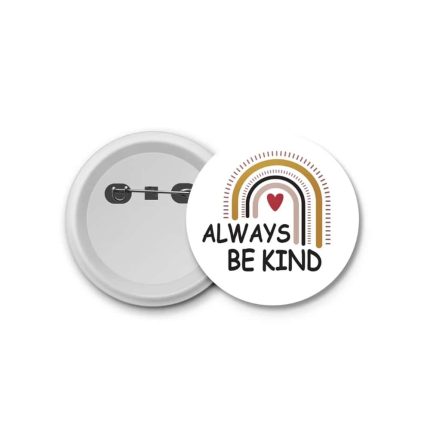 always be kind- blastic badge