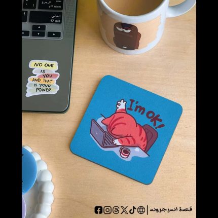 I’m okay -coaster