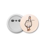 Duck  you- blastic badge
