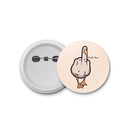 Duck  you- blastic badge