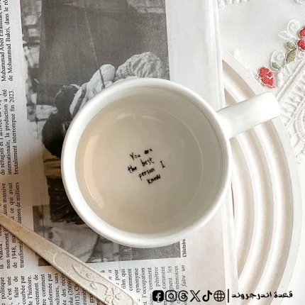 You are THE BEST person I know -cup